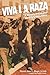 Viva La Raza: A History of ...