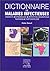 Dictionnaire de Maladies In...
