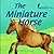 The Miniature Horse (The Library of Horses)