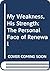 My Weakness, His Strength: ...