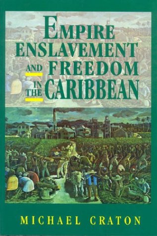 Empire, Enslavement and Freedom in the Caribbean (Paperback)