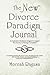 The New Divorce Paradigm Jo...
