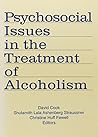 Psychosocial Issues in the Treatment of Alcoholism