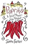 Paprika: A Spicy Memoir from Hungary