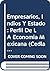 Empresarios, indios y estado: perfil de la economía Mexicana
