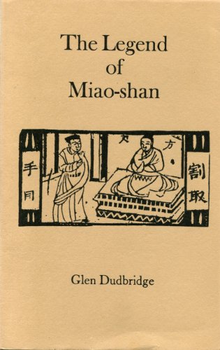 The legend of Miao-shan (Oxford Oriental monographs)