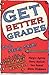 Get Better Grades : Cool Study Skills for Red Hot Results