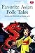 Favorite Asian Folk Tales