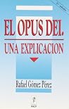 El Opus Dei: Una explicación (Spanish Edition)