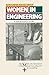 Women in engineering: A goo...