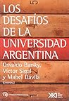 Desafios de la Universidad argentina (Spanish Edition)