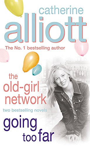 Going Too Far/The Old Girl Network (Omnibus Edition)