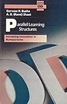 Parallel Learning Structures: Increasing Innovation in Bureaucracies (Addison-wesley Series on Organization Development)