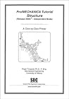 Pro/Mechanica Tutorial : Structure (Release 2000i-2 INDEPENDENT MODE) Pro/Mechanica Tutorial : Structure (Release 2000i-2 INDEPENDENT MODE)