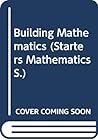 Building Mathematics (Starters Maths. S)