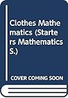 Clothes Mathematics (Starters Maths. S)