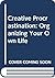 Creative Procrastination: Organizing Your Own Life