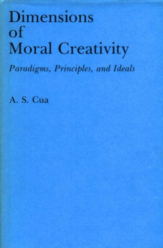 Dimensions of Moral Creativity: Paradigms, Principles, and Ideals (Hardcover)