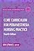 Core Curriculum for Perianesthesia Nursing Practice