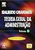 Teoria Geral da Administração - Vol. 2
