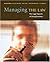 Managing the Law: The Legal...