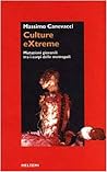 Culture eXtreme: ...