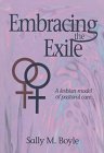 Embracing the Exile: A Lesbian Model of Pastoral Care (Paperback)