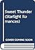 Sweet Thunder (Starlight Romances)