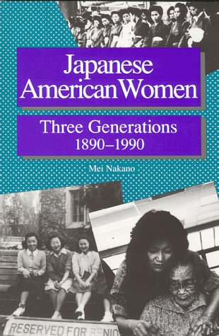 Japanese American Women: Three Generations 1890-1990 (Paperback)