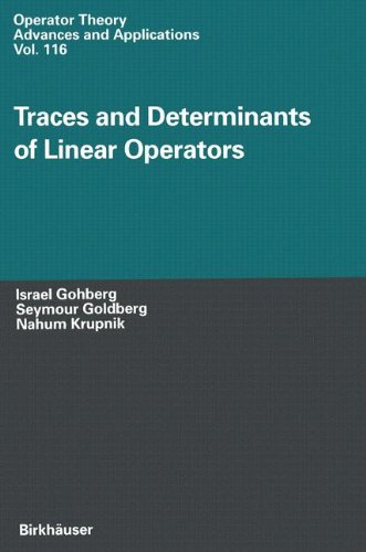 Traces and Determinants of Linear Operators (Operator Theory: Advances and Applications)