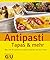 Antipasti, Tapas &Amp; Mehr by Barbara Lutterbeck