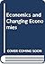 Economics and Changing Economies