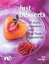 Just Desserts (New Internationalist Fairtrade Cookbooks)