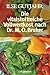 Die vitalstoffreiche Vollwertkost nach Dr. M. O. Bruker.
