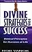 Divine Strategies For Success