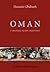 Oman: A Millenial Islamic D...