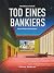 Tod eines Bankiers 1. by Matthias Gnehm