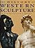 The History of Western Sculpture: A Young Person's Guide (History of western art)