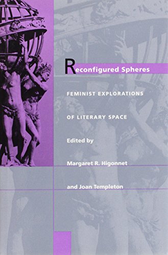 Reconfigured Spheres: Feminist Explorations of Literary Space (Hardcover)