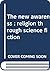 The New Awareness: Religion...