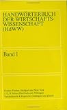 Handworterbuch der Wirtschaftswissenschaft (HdWW) Band 01 (Abhandl.Der Akad.Der Wissensch. Math.-Phys. Klasse 3.Folge) (German Edition)