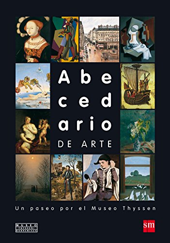 Abecedario de arte: Un paseo por el Museo Thyssen (Spanish Edition)