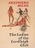 The Ladies of the Lordleigh...