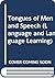 The Tongues of Man; and, Speech by John Rupert Firth