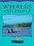Whales and People (Read All About Whales)