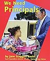 We Need Principals