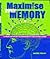 Maximise Your Memory
