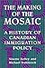 The Making of the Mosaic: A History of Canadian Immigration Policy