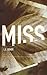 Miss by L.E. Usher