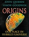 Origins: Our Place In Hubble's Universe
